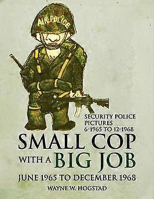 Small Cop with a Big Job