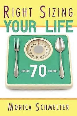 Right Sizing Your Life