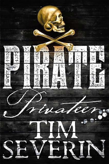 Privateer - Tim Severin