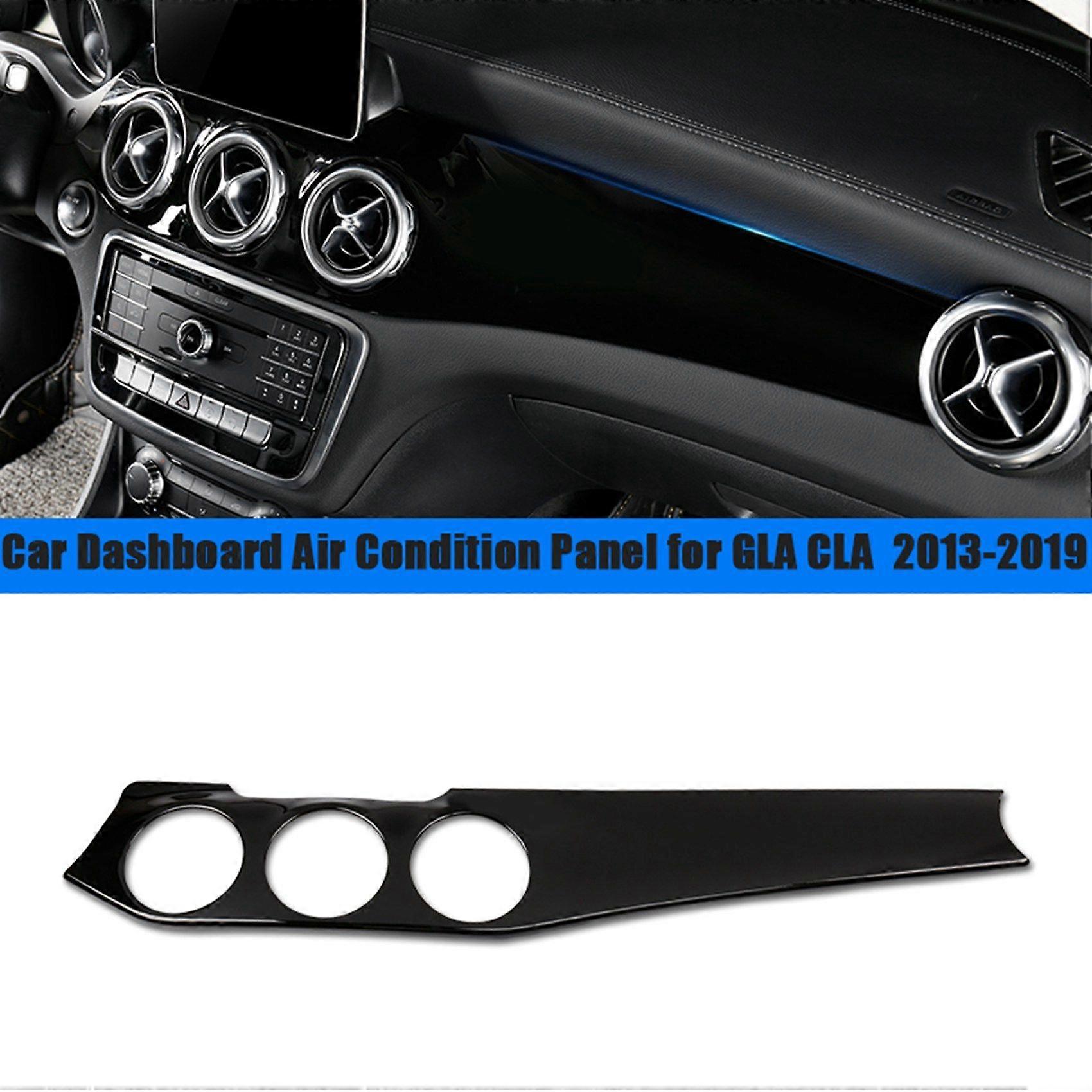LHD Dashboard Central Control Air Condition Panel Trim Strip for W176 CLA C117 GLA X156 13-18 Black