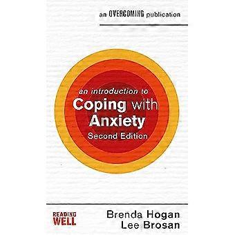 An Introduction to Coping with Anxiety 2nd Edition