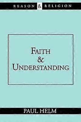 Faith and Understanding