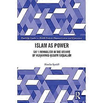 Islam som magt: Shiit-vækkelse i Muhammad Husayn Fadlallahs oeuvre
