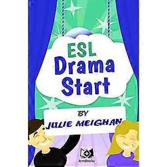 ESL Drama Start: Schauspiel-Aktivitäten für ESL-Lernende