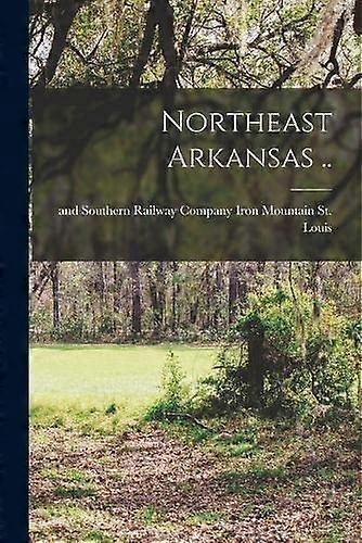 Northeast Arkansas . .