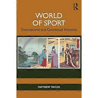 Le monde du sport : histoires transnationales et connectées