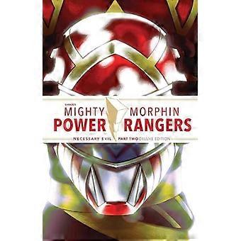 Mighty Morphin Power Rangers: Necessary Evil II Deluxe Edition HC (Mighty Morphin Power Rangers: Nécessaire)