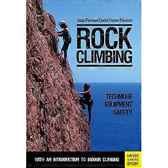 Rock Climbing: Techniek - Equipment - veiligheid