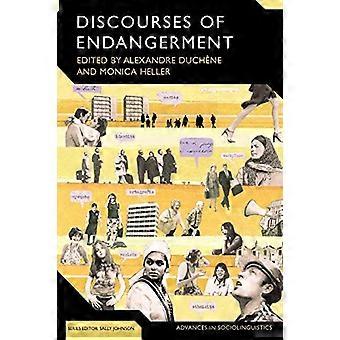 Diskurse der Gefährdung: Ideologie und Interesse an der Verteidigung von Sprachen (Advances in Sociolinguistics)