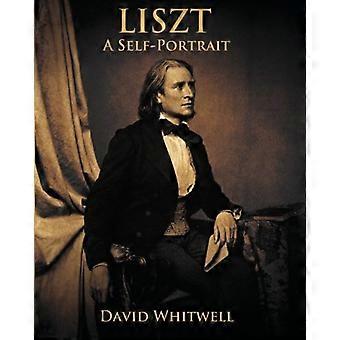 Liszt: een zelfportret in zijn eigen woorden