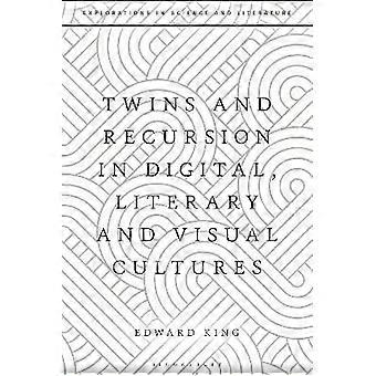 Gêmeos e recursão nas culturas literárias e visuais digitais - Edward King