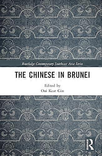 The Chinese in Brunei