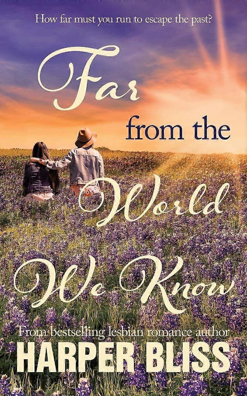 Far from the World We Know