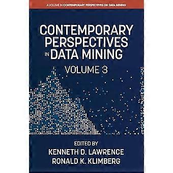 Contemporary Perspectives in Data Mining
