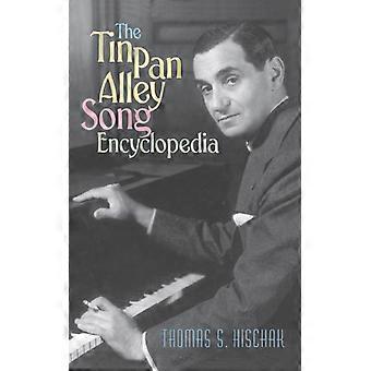 The Tin Pan Alley Song Encyclopedia