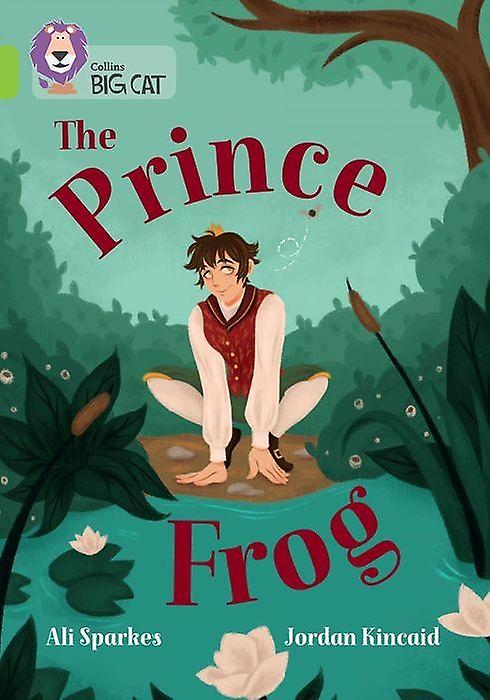 The Prince Frog by Ali Sparkes Paperback