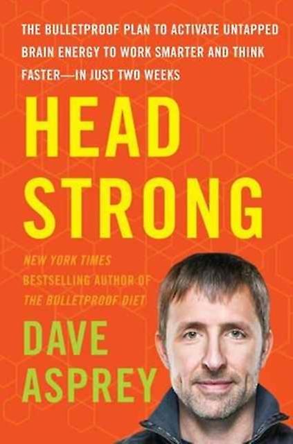 Head Strong by Dave Asprey Paperback Book