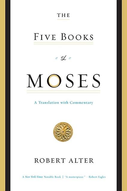 Five Books Of Moses by Alter & Robert University of California & Berkeley Paperback