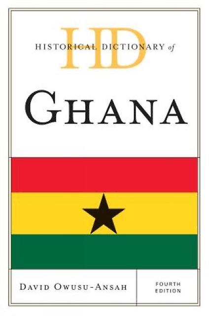 Historical Dictionary Of Ghana by David OwusuAnsah Paperback Book