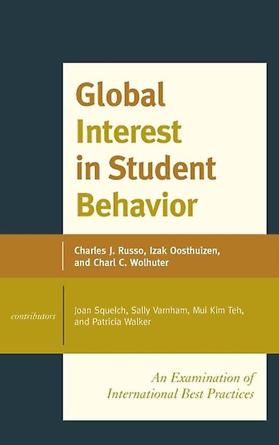 Global Interest In Student Behavior by Charl C. Wolhuter Paperback Book