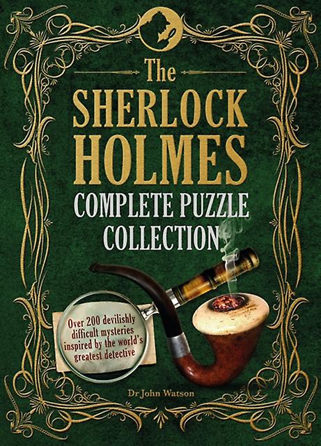 Sherlock Holmes Complete Puzzle Collection - Tim Dedopulos