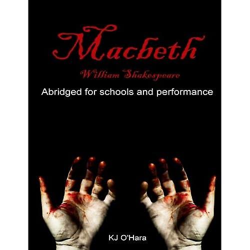 Macbeth : abrégé pour les écoles et la performance