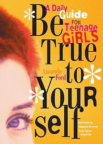 Be True To Yourself by Amanda Ford Paperback Book