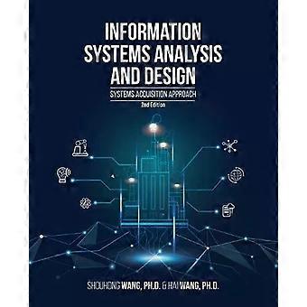 Informationssystemanalys och design, 2:a upplagan, systemförvärvsmetod - Shouhong Wang