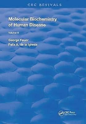 Molecular Biochemistry of Human Diseases