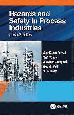 Hazards and Safety in Process Industries