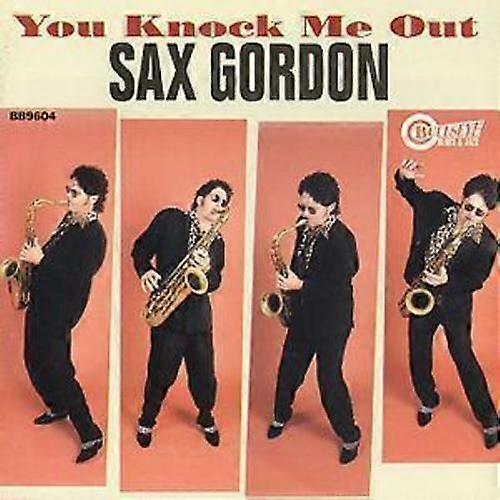 Sax Gordon You Knock Me Out CD (2000)