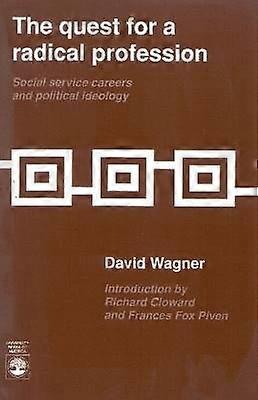 The Quest for a Radical Profession