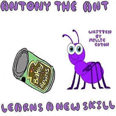 Antony the Ant and his New Skill