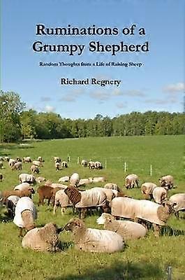 Ruminations of a Grumpy Shepherd