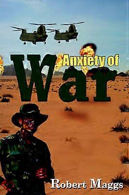 Anxiety of War