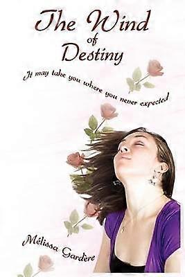 The Wind of Destiny