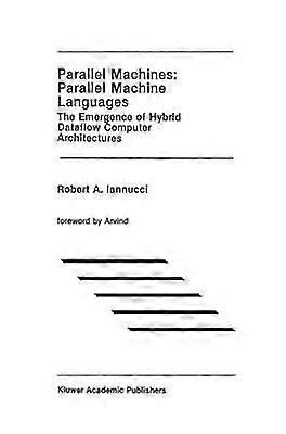 Parallel Machines: Parallel Machine Languages