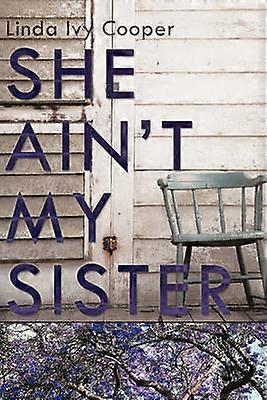She Ain't My Sister