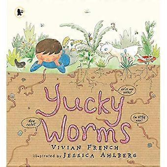 Yucky wormen