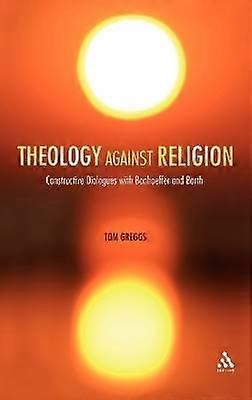 Theology against Religion