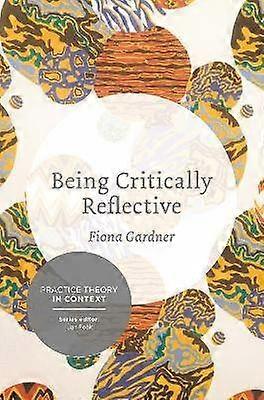 Being Critically Reflective