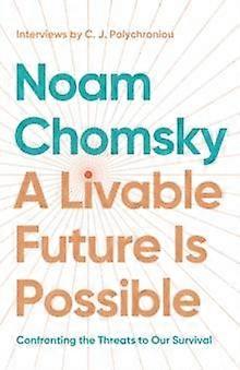 A Livable Future Is Possible by C.J. Polychroniou Paperback