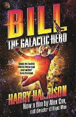 Bill the Galactic Hero