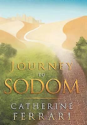 Journey To Sodom