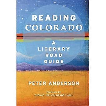 Colorado Literary Road Trip : en lesers reiseguide