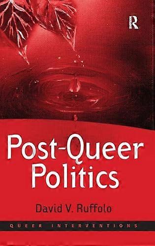 Post Queer Politics