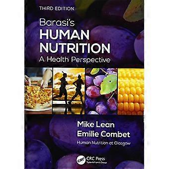 Barasis Human Nutrition A Health Perspective Third Edition