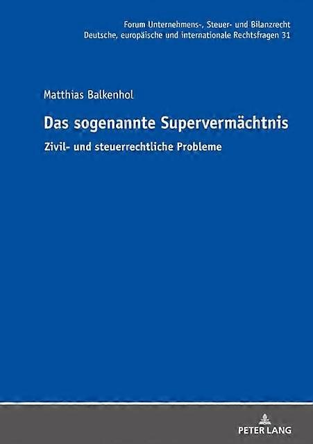 Das Sogenannte Supervermaechtnis by Matthias Balkenhol Hardback Book