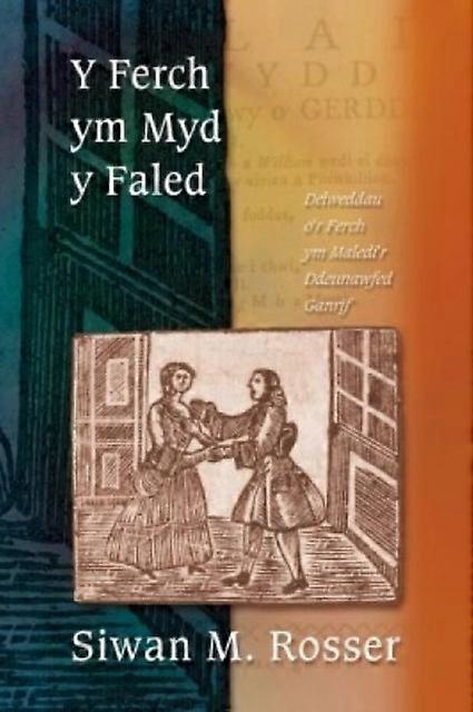 Y Ferch Ym Myd Y Faled by Siwan M. Rosser Hardback Book