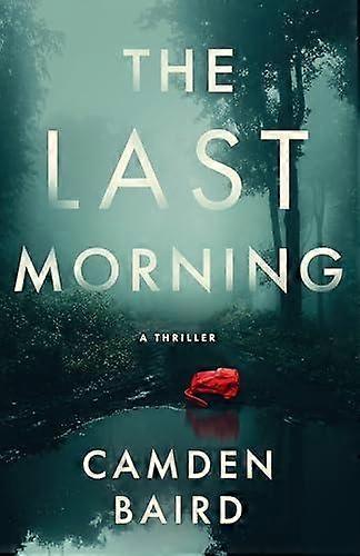 Sidste morgen - Camden Baird